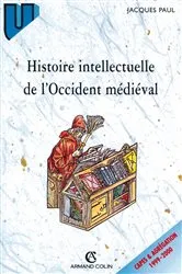 Book cover of Histoire intellectuelle de l'Occident médiéval by Jacques Paul