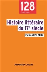 Book cover of Histoire littéraire du 17e siècle by Emmanuel Bury