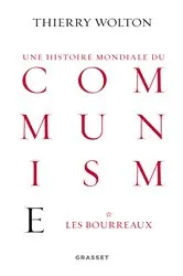 Book cover of Histoire mondiale du communisme, tome 1 by Thierry Wolton