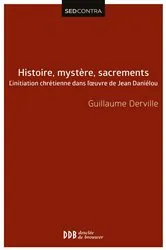 Book cover of Histoire, mystère, sacrements by Unknown