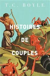 Book cover of Histoires de couples by Tom Coraghessan Boyle