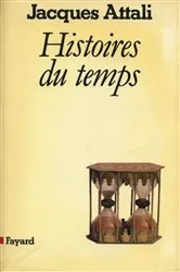 Book cover of Histoires du temps by Jacques Attali