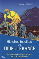 Book cover of Histoires insolites du Tour de France by Unknown