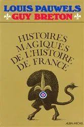 Book cover of Histoires magiques de l'histoire de France - tome 1 by Guy Breton