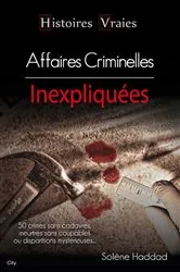 Book cover of Histoires vraies les affaires criminelles by Unknown