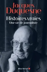 Book cover of Histoires vraies by Jacques Duquesne