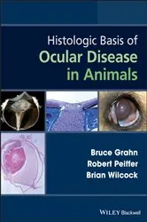 Book cover of Histologic Basis of Ocular Disease in Animals by Bruce Grahn