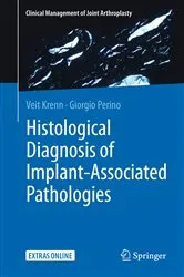 Book cover of Histological Diagnosis of Implant-associated Pathologies by Veit Krenn