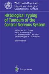 Book cover of Histological Typing of Tumours of the Central Nervous System (2nd ed.) by L.H. Sobin