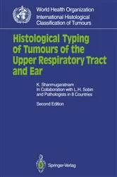 Book cover of Histological Typing of Tumours of the Upper Respiratory Tract and Ear (2nd ed.) by Leslie H. Sobin