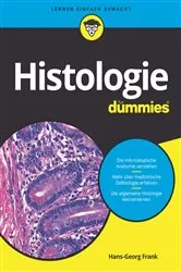Book cover of Histologie für Dummies by Hans-Georg Frank