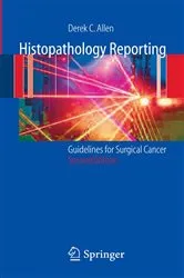 Book cover of Histopathology Reporting (2nd ed.) by Derek C Allen