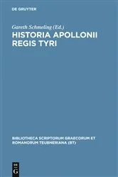 Book cover of Historia Apollonii Regis Tyri by Gareth Schmeling