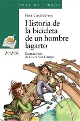 Book cover of Historia de la bicicleta de un hombre lagarto by Fina Casalderrey