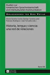 Book cover of Historia, lengua y ciencia: una red de relaciones by Unknown
