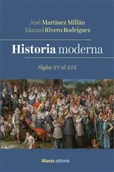 Book cover of Historia Moderna. Siglos XV al XIX by Manuel Rivero Rodríguez