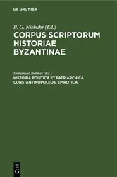 Book cover of Historia politica et patriarchica Constantinopoleos. Epirotica by Immanuel Bekker