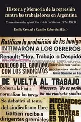 Book cover of Historia y Memoria de la represión contra los trabajadores en Argentina by Emilio Crenzel