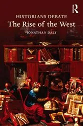 Book cover of Historians Debate the Rise of the West by Jonathan Daly