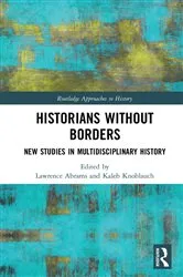 Book cover of Historians Without Borders by Lawrence Abrams