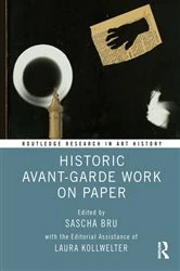 Book cover of Historic Avant-Garde Work on Paper by Sascha Bru
