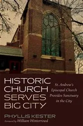 Book cover of Historic Church Serves Big City by Phyllis Kester