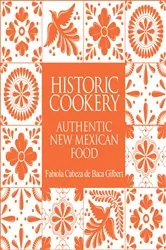 Book cover of Historic Cookery by Fabiola Cabeza de Baca Gilbert