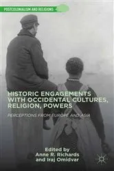 Book cover of Historic Engagements with Occidental Cultures, Religions, Powers by A. Richards