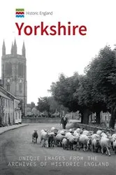 Book cover of Historic England: Yorkshire by Unknown