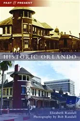Book cover of Historic Orlando by Unknown