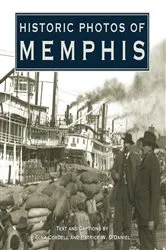 Book cover of Historic Photos of Memphis by Unknown