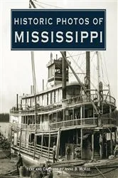 Book cover of Historic Photos of Mississippi by Unknown