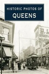 Book cover of Historic Photos of Queens by Kevin Sean O'Donoghue