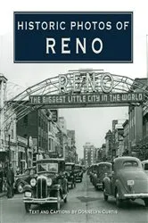 Book cover of Historic Photos of Reno by Donnelyn Curtis