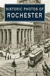 Book cover of Historic Photos of Rochester by Unknown
