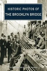 Book cover of Historic Photos of the Brooklyn Bridge by John B. Manbeck