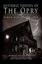 Book cover of Historic Photos of the Opry by Jim McGuire