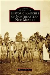 Book cover of Historic Ranches of Northeastern New Mexico by Unknown