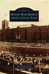 Book cover of Historic Sears, Roebuck and Co. Catalog Plant by John Oharenko