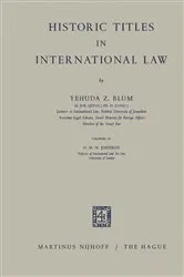 Book cover of Historic Titles in International Law by Yehuda Z. Blum