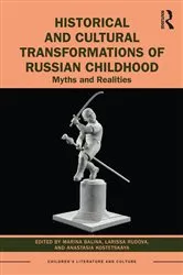 Book cover of Historical and Cultural Transformations of Russian Childhood by Marina Balina