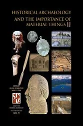 Book cover of Historical Archaeology and the Importance of Material Things II by Unknown