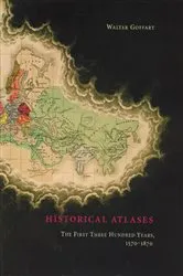 Book cover of Historical Atlases by Walter Goffart