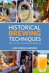 Book cover of Historical Brewing Techniques by Lars Marius Garshol