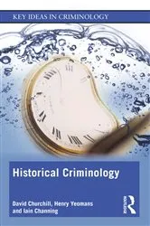 Book cover of Historical Criminology by David Churchill