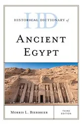 Book cover of Historical Dictionary of Ancient Egypt (3rd ed.) by Morris L. Bierbrier