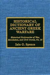 Book cover of Historical Dictionary of Ancient Greek Warfare by Jon Woronoff