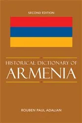 Book cover of Historical Dictionary of Armenia (2nd ed.) by Rouben Paul Adalian