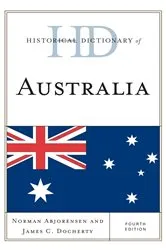 Book cover of Historical Dictionary of Australia (4th ed.) by Norman Abjorensen