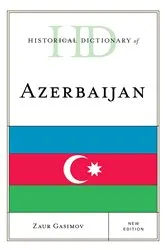 Book cover of Historical Dictionary of Azerbaijan by Zaur Gasimov